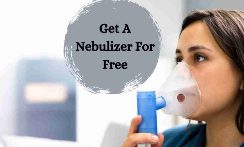 Get A Nebulizer For Free
